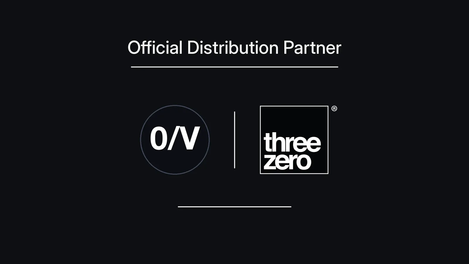 Zero Variant Becomes an Official Distribution Partner of threezero in the UK